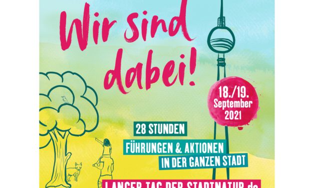 Langen Tag der StadtNatur 2021 in Berlin am 18 und 19. September 2021