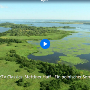 mareTV Classics: Stettiner Haff - Ein polnischer Sommer