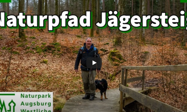 Naturpfad Jägersteig im Naturpark Augsburg Westliche Wälder