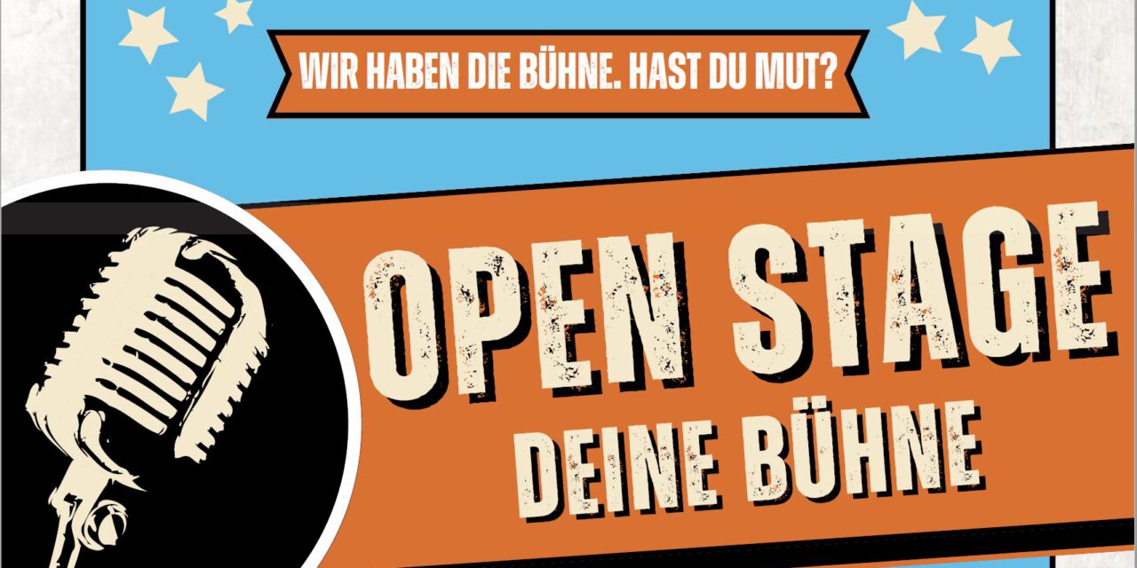 Open Stage – Offene Bühne im Kulturbahnhof